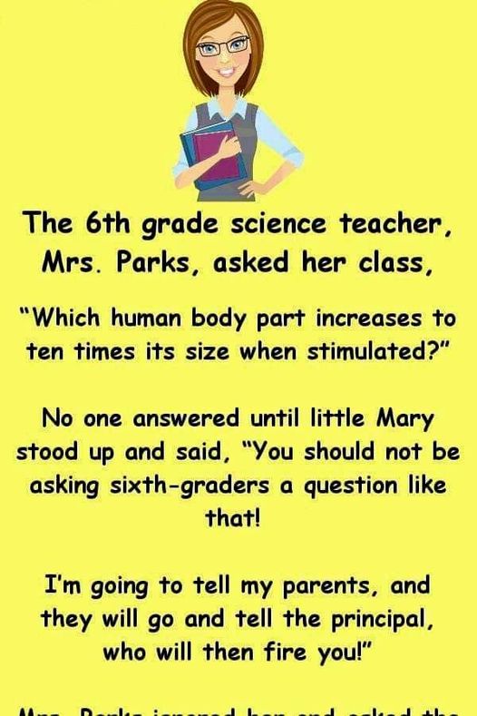 Mrs. Parks Asked Her Class A Very Unusual Question, But Her Response In ...